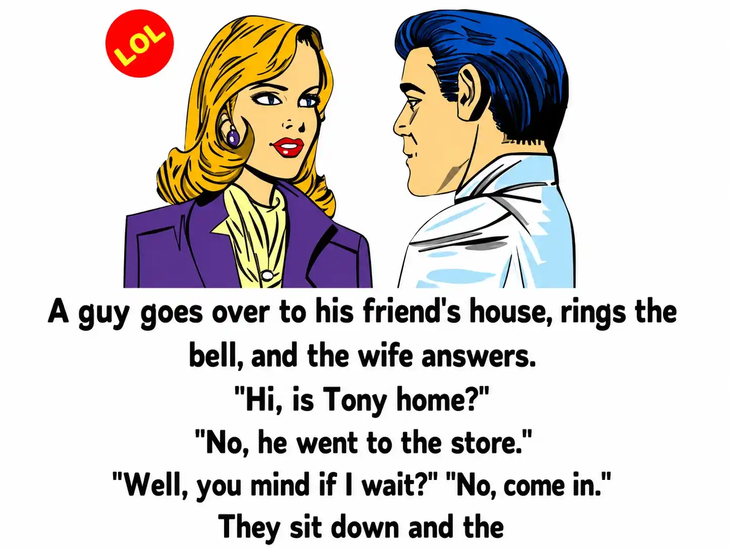 His Wife Told Him a Friend Had Visited—His Question Exposed the Whole Joke